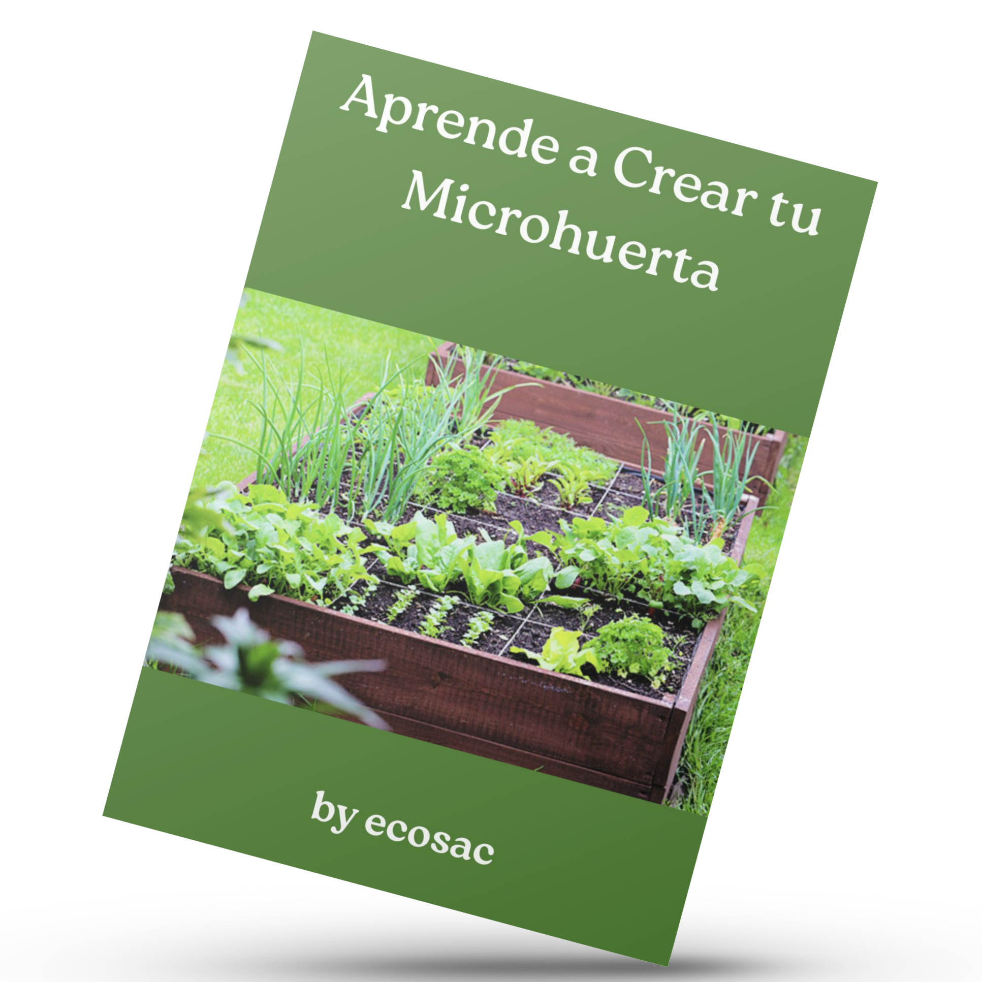 Aprende a Crear tu Microhuerta by ecosac